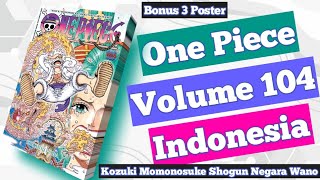 Komik One Piece Volume 104 Bonus Poster Indonesia [upl. by Lacram]