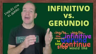 Verbos en inglés INFINITIVO vs GERUNDIO [upl. by Duff856]