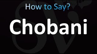 How to Pronounce Chobani correctly [upl. by Nauqel846]