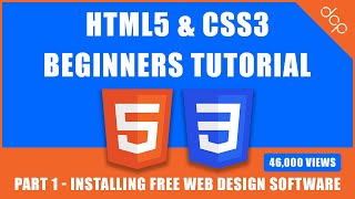 HTML5 amp CSS3  Beginners Tutorial  Part 1   Installing Free Web Design software [upl. by Naihs463]