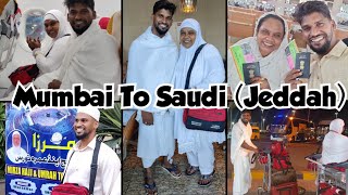 Mumbai To Saudi ✈️ Jeddah [upl. by Ivett]