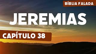 Bíblia Falada A Mensagem – Jeremias Capítulo 38 [upl. by Dory]