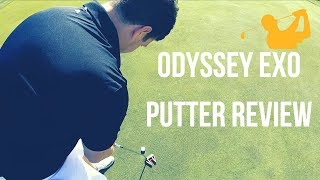 Odyssey EXO Putters Review [upl. by Glover]