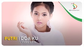 Putri  Doa Ku  Official Video Lirik [upl. by Gnud]