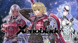 Xenoblade Chronicles Ultimate [upl. by Brittani]