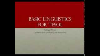 Basic Linguistics for TESOL [upl. by Neel373]