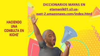 CULTURA IDIOMA MAYA XINKA GARIFUNA usando los diccionarios de idiomas mayas [upl. by Ytissahc]