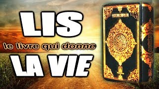 LIS le livre qui donne LA VIE le bonheur se trouve dans la récitation du Coran [upl. by Henrion491]