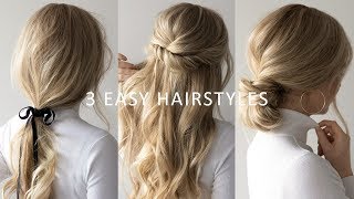 THREE 3 MINUTE EASY HAIRSTYLES 💕  2019 Hair Trends [upl. by Aitercul821]