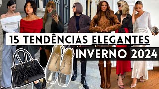 🔴15 TENDÊNCIAS MAIS ✨ELEGANTES✨ DO INVERNO 2024 [upl. by Marcellina]