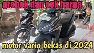 grebek harga motor vario bekas di tahun 2024 [upl. by Dduj]