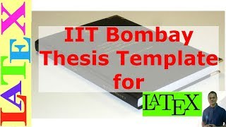 IIT Bombay Thesis Template for LaTeX LaTeX template  05 [upl. by Assiralk993]