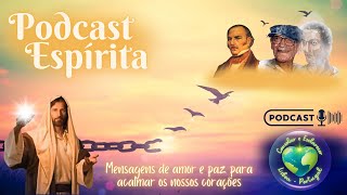 Podcast Espírita  210924 [upl. by Aila248]