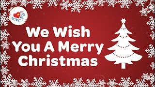 We Wish You a Merry Christmas with Lyrics  Christmas Songs and Carols HD [upl. by Silado]