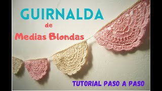 GUIRNALDA DE MEDIAS BLONDAS [upl. by Teleya]