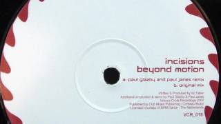 Incisions  Beyond Motion Original Mix HD VCR016B [upl. by Ateiluj884]