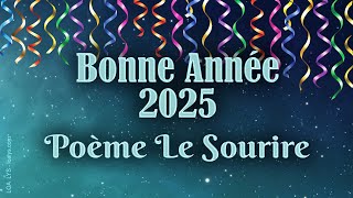 83  BONNE ANNÉE 2024  Carte de vœux virtuelle avec un poème quotLe sourirequot [upl. by Eoz]