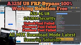 A325F U8 01052024 FRP Bypass 100 Working Method A32 4G latest Security FRP bypass Download Mode [upl. by Normy]