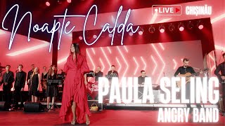 Paula Seling  Noapte Calda feat Angry Band Live Chisinau [upl. by Griselda655]