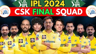 IPL 2024  Chennai Team Final Squad  CSK Team Players List 2024  Chennai Super Kings Squad 2024 [upl. by Nazus445]