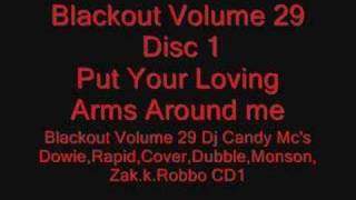 Blackout Volume 29  Put Your Loving Arms Around Me Donk [upl. by Leuqram]