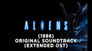 Aliens 1986  Extended Original Soundtrack  Aliens Extended OST by James Horner [upl. by Kirenoj486]