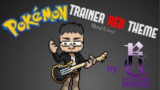 Trainer Red Theme Metal Remix by Ray Casarez [upl. by Mungo]