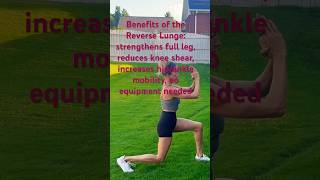 Reverse Lunge Benefits Less Knee Shearing anklehip mobility strengthens legs no equipment [upl. by Lieberman]