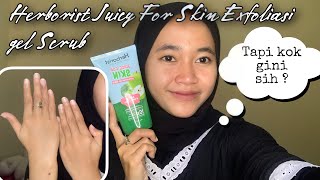 Herborist Juicy for skin Exfoilation gel scrub review  kok gini sih [upl. by Javier563]