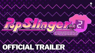 POPSLINGER VOL 2 Loveless Official Announce Trailer 2024  HD [upl. by Yecad]