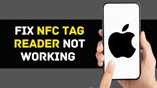 How To Fix NFC Tag Reader Not Working On iPhone 2024 [upl. by Gelya]