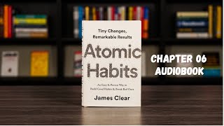 Atomic habits audiobook chapter 6 [upl. by Aynod284]