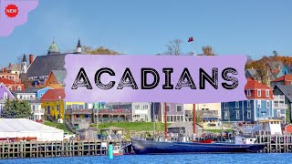 History of the Acadians [upl. by Eirollam]