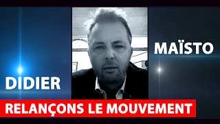 Relançons un Mouvement de type Gilet Jaune  Didier Maïsto [upl. by Hairu]