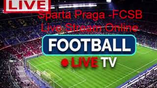 Sparta Praga FCSB Live Stream [upl. by Ainat]