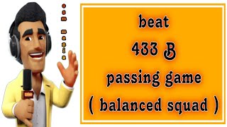 OSM TACTICS 2024  OSM Beat 433B Passing Game with Balanced Squad and Play Home [upl. by Artined455]