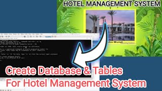 03 Create Database for Hotel Management System in MySql Database [upl. by Etheline907]