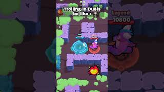 Trolling in Duels 🗣❤️‍🔥 shorts supercell brawlstars [upl. by Horvitz518]