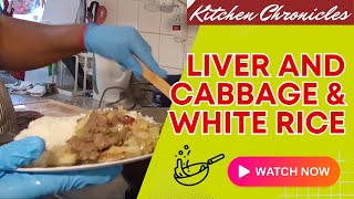 Liver and Cabbage amp White Rice [upl. by Goulder290]