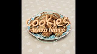 La ricetta dei cookies senza burro [upl. by Samford943]