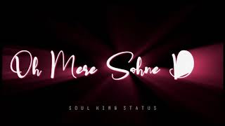 Sohne Di Pasand Song Lyrical Status Part 1  Love Punjabi Song Status  Soul King Status [upl. by Patsy]