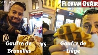 GAUFRES de Bruxelles VS Gaufres de Liège  VLOG 243 [upl. by Horace696]