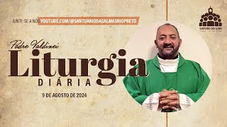 Liturgia Diária  9 de agosto de 2024 [upl. by Crandale372]