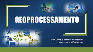 01  Introdução ao Geoprocessamento [upl. by Eyatnod563]