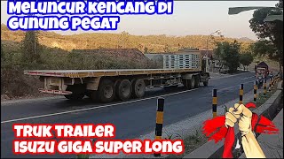 Keren❗Truk Isuzu Trailer diper long meluncur kencang di turunan gunung pegat Lamongan [upl. by Fannie245]