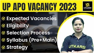 UP APO VACANCY 2023 UPDATE  Judiciary Exam  Eligibility  Selection Process  Syllabus  Strategy [upl. by Yuh367]