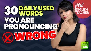 30 Commonly Mispronounced English Words 😱  Improve English Pronunciation  Speak English Clearly [upl. by Aguste]