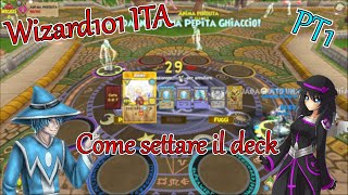 Wizard101 ITA  Consigli per un buon deck  PARTE 1 [upl. by Orme863]