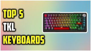 ✅Best TKL Keyboards On Aliexpress  Top 5 TKL Keyboards 2024 [upl. by Esenahs]