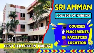 Sri Amman College of NursingSrirangamBest college of Nursing in Trichylow feesInternshipTraining [upl. by Goeger]